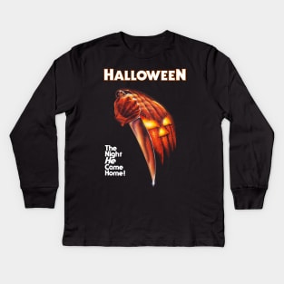 Halloween The Night He Came Home! Kids Long Sleeve T-Shirt